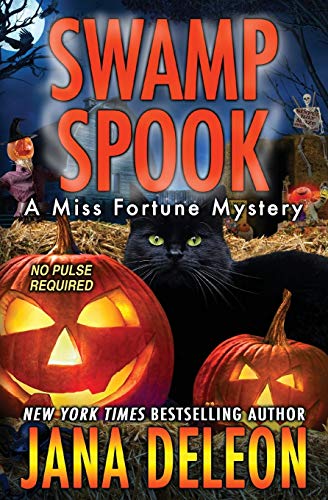 Swamp Spook (Miss Fortune Mysteries, Band 13) von Jana Deleon