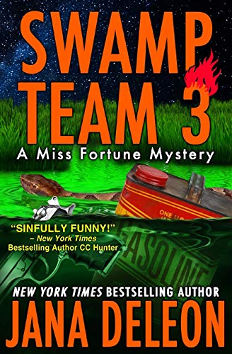 Swamp Team 3 (Miss Fortune Mysteries, Band 4) von Jana Deleon
