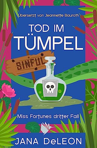 Tod im Tümpel: Ein Miss-Fortune-Krimi 3 von Second Chances Verlag (Nova MD)