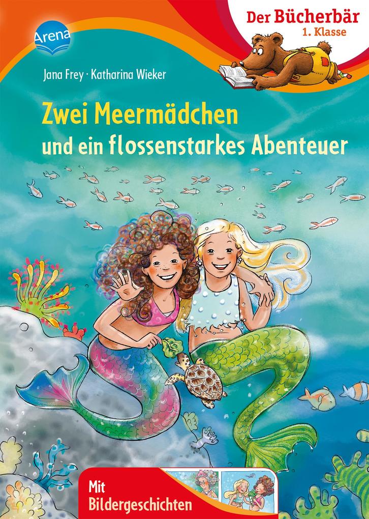 Zwei Meermädchen und ein flossenstarkes Abenteuer von Arena Verlag GmbH