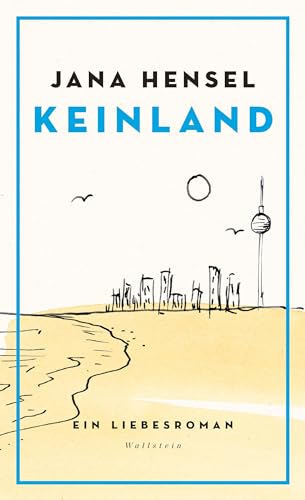 Keinland: Ein Liebesroman