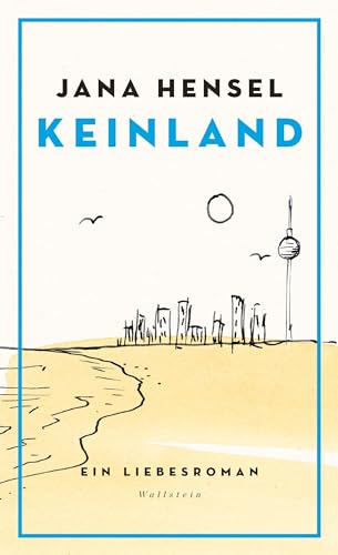 Keinland: Ein Liebesroman von Wallstein Verlag GmbH