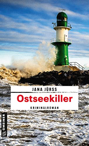 Ostseekiller: Kriminalroman (Kriminalromane im GMEINER-Verlag) von Gmeiner Verlag