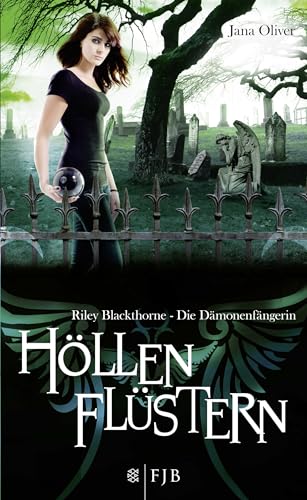 Höllenflüstern: Riley Blackthorne - Die Dämonenfängerin