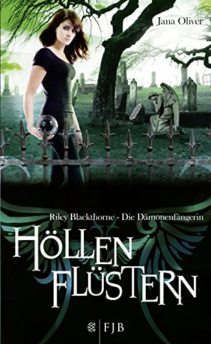 Höllenflüstern: Riley Blackthorne - Die Dämonenfängerin