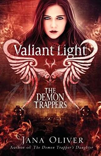 Valiant Light: A Demon Trappers Novel (The Demon Trappers Series, Band 7) von Nevermore Books