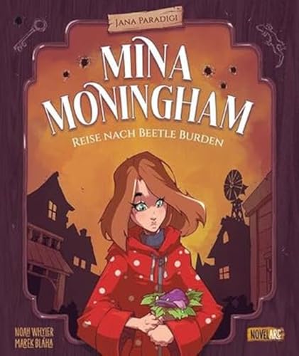 Mina Moningham - Reise nach Beetle Burden: Ein Graphic Novel Bilderbuch für Jung und Alt. Mina Moningham - Reise nach Beetle Burden: Ein Graphic Novel Bilderbuch für Jung und Alt.