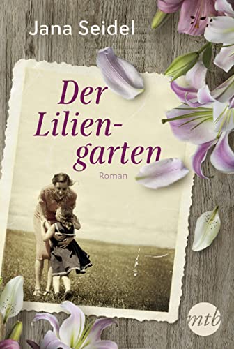 Der Liliengarten: Liebesroman Neuerscheinung 2020