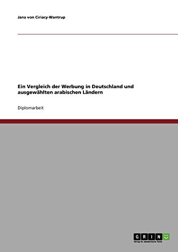 Werbung in Deutschland und ausgewählten arabischen Ländern. Ein Vergleich von Books on Demand