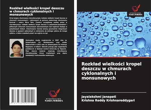 Rozk¿ad wielko¿ci kropel deszczu w chmurach cyklonalnych i monsunowych von Wydawnictwo Nasza Wiedza