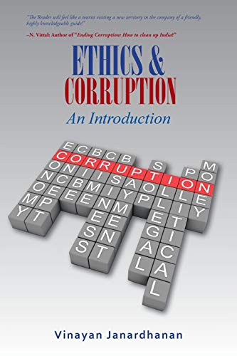 Ethics & Corruption an Introduction: A Definitive Work on Corruption for First- Time Scholars