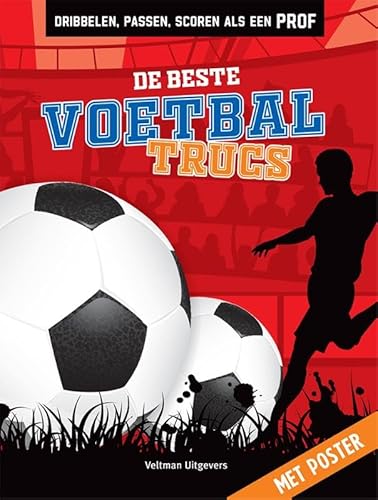 De beste voetbaltrucs von Veltman Uitgevers B.V.