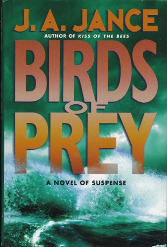 Birds of Prey: A Novel of Suspense (J. P. Beaumont Novel, 15, Band 15)