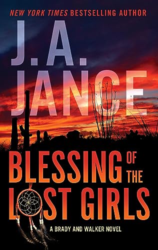 Blessing of the Lost Girls: A Brady and Walker Family Novel von William Morrow