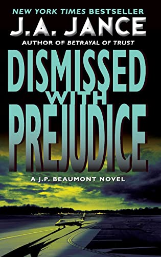 Dismissed with Prejudice: A J.P. Beaumont Novel (J. P. Beaumont Novel, 7, Band 7) von Avon Books