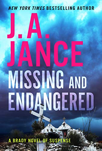 Missing and Endangered: A Brady Novel of Suspense von William Morrow Paperbacks