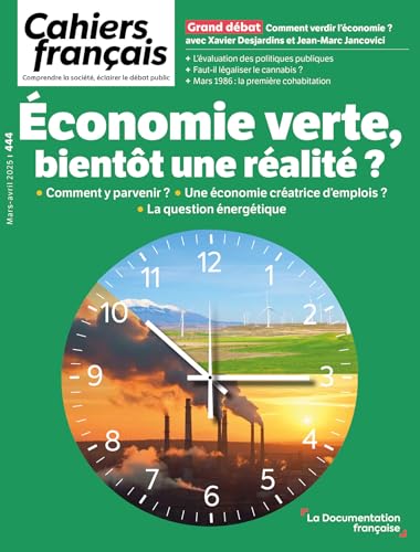 Economie verte, bientôt une réalité ? N° 444: Comment y parvenir ?, une économie créatrice d'emplois ?, la question énergétique Economie verte, bientôt une réalité ? N° 444: Comment y parvenir ?, une économie créatrice d'emplois ?, la question énergétique von DOC FRANCAISE