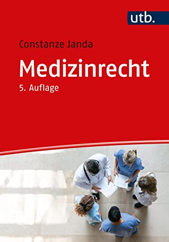 Medizinrecht von UTB GmbH