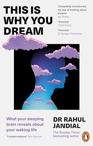 This Is Why You Dream: What your sleeping brain reveals about your waking life von Penguin