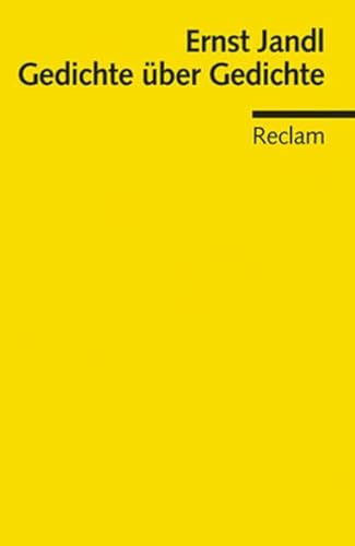 Gedichte über Gedichte: Jandl, Ernst – Deutsch-Lektüre, Deutsche Klassiker der Literatur Gedichte über Gedichte: Jandl, Ernst – Deutsch-Lektüre, Deutsche Klassiker der Literatur