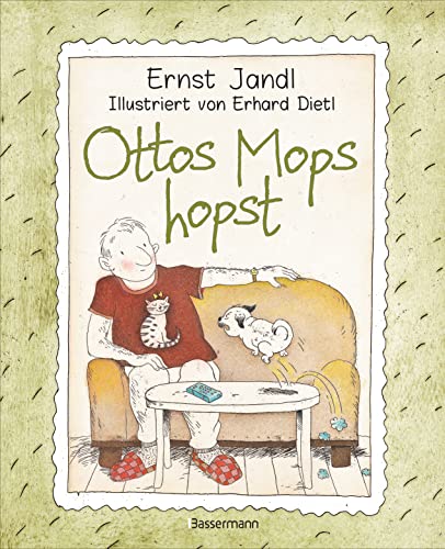 Ottos Mops hopst - Absurd komische Gedichte vom Meister des Sprachwitzes. Für Kinder ab 5 Jahren: Mit kongenialen Farbradierungen von Olchi-Erfinder Erhard Dietl Ottos Mops hopst - Absurd komische Gedichte vom Meister des Sprachwitzes. Für Kinder ab 5 Jahren: Mit kongenialen Farbradierungen von Olchi-Erfinder Erhard Dietl