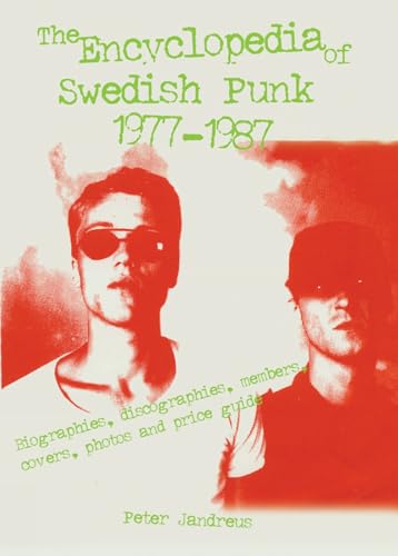 Encyclopedia of Swedish Punk 1977-1987