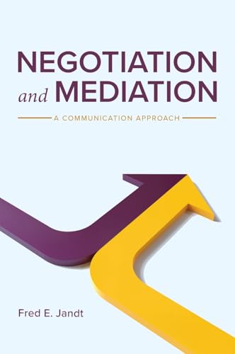 Negotiation and Mediation: A Communication Approach von Cognella Academic Publishing