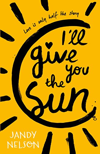 I'll Give You the Sun: Ausgezeichnet: Michael L. Printz Award, 2015, Ausgezeichnet: Stonewall Book Award, 2015 I'll Give You the Sun: Ausgezeichnet: Michael L. Printz Award, 2015, Ausgezeichnet: Stonewall Book Award, 2015
