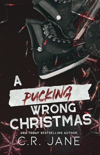 A Pucking Wrong Christmas: A Hockey Romance (The Pucking Wrong Series)