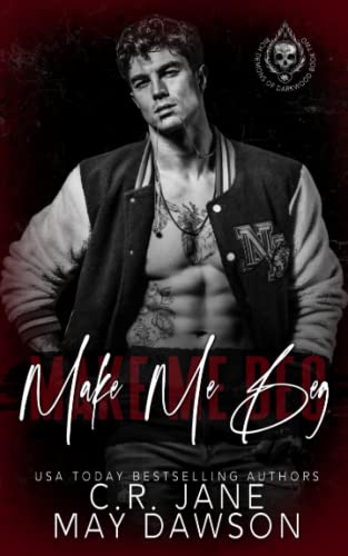 Make Me Beg: A Dark Enemies to Lovers College Romance (Rich Demons of Darkwood, Band 2) Make Me Beg: A Dark Enemies to Lovers College Romance (Rich Demons of Darkwood, Band 2) von Independently published