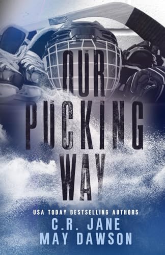 Our Pucking Way: Discreet Version: A Dark Mafia Hockey Romance (Rich Demons of Hockey)