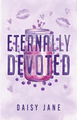Eternally Devoted von Daisy Jane Books