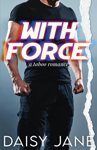 With Force: A Taboo Romance (Men of Paradise, Band 3) von Independently published