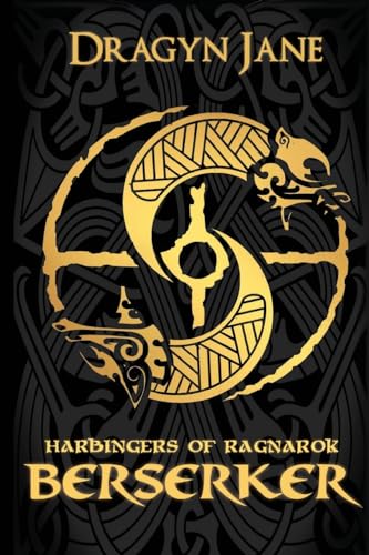 Berserker: Harbingers of Ragnarok Berserker: Harbingers of Ragnarok von Serenade Publishing