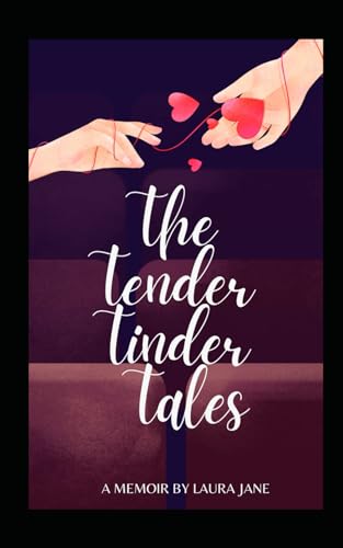 The Tender Tinder Tales von Independently published