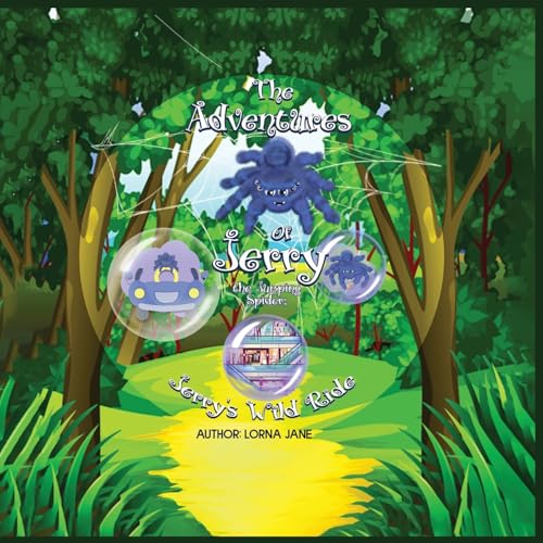 The Adventures of Jerry the Jumping Spider: Jerry's Wild Ride von Writer Cosmos