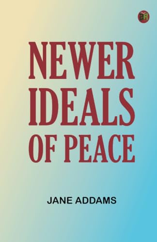 Newer ideals of peace von Zinc Read