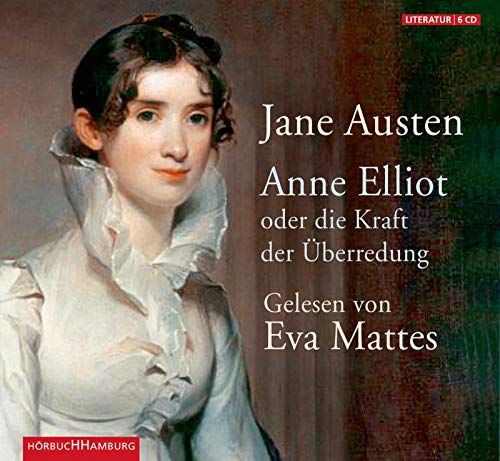 Anne Elliot: oder die Kraft der Überredung: 6 CDs