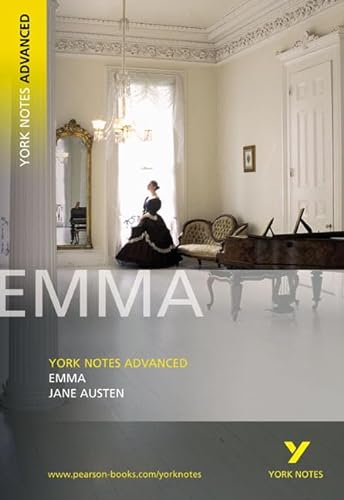 Jane Austen 'Emma': everything you need to catch up, study and prepare for 2021 assessments and 2022 exams (York Notes Advanced)