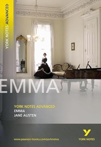 Jane Austen 'Emma': everything you need to catch up, study and prepare for 2021 assessments and 2022 exams (York Notes Advanced)