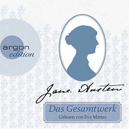 Jane Austen – Das Gesamtwerk: Inhalt: Verstand und Gefühl, Stolz und Vorurteil, Mansfield Park, Emma, Northanger Abbey, Überredung, Lady Susan Jane Austen – Das Gesamtwerk: Inhalt: Verstand und Gefühl, Stolz und Vorurteil, Mansfield Park, Emma, Northanger Abbey, Überredung, Lady Susan