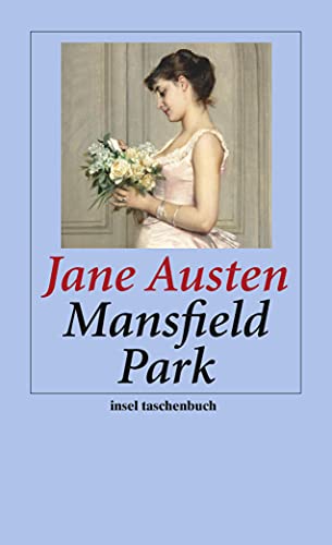Mansfield Park: Roman (insel taschenbuch) von Insel Verlag