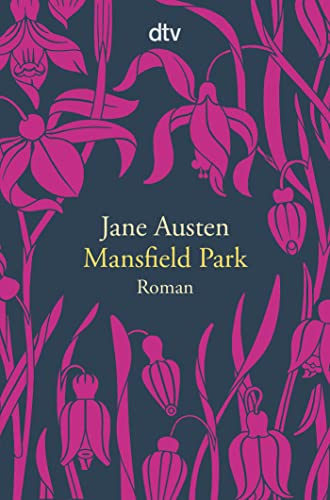 Mansfield Park: Roman von dtv Verlagsgesellschaft