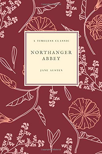 Northanger Abbey: (Special Edition) (Jane Austen Collection, Band 5)