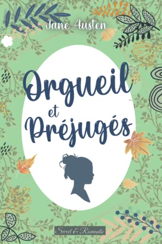 Orgueil et préjugés —2022—: Classiques illustrés Orgueil et préjugés —2022—: Classiques illustrés
