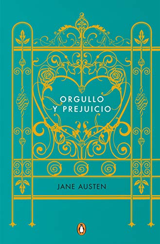 Orgullo y prejuicio (Edicion conmemorativa) / Pride and Prejudice (Commemorative Edition) (Penguin Clásicos)