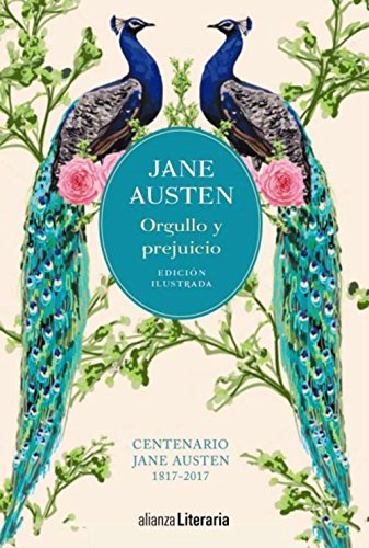 Orgullo y prejuicio : centenario Jane Austen, 1817-2017 (Alianza Literaria (AL))