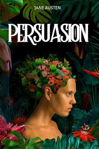 Persuasion Persuasion von Independently published
