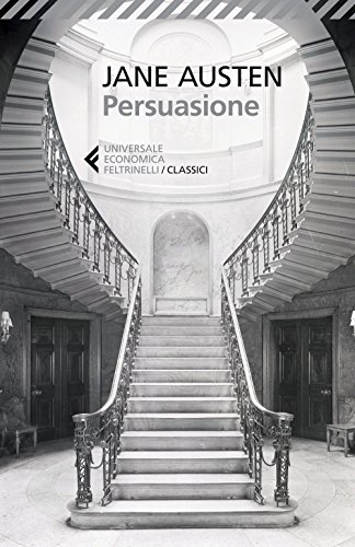 Persuasione (Universale economica. I classici, Band 198)