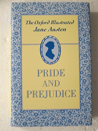 Pride and Prejudice (Oxford Illustrated Austen) von OUP USA